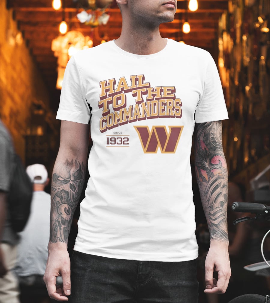 Hail To The Commanders W Logo Since 1932 T-Shirt