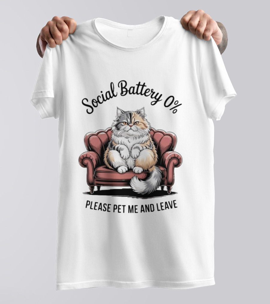 Social Battery 0% Cat Please Pet Me And Leave T-Shirt