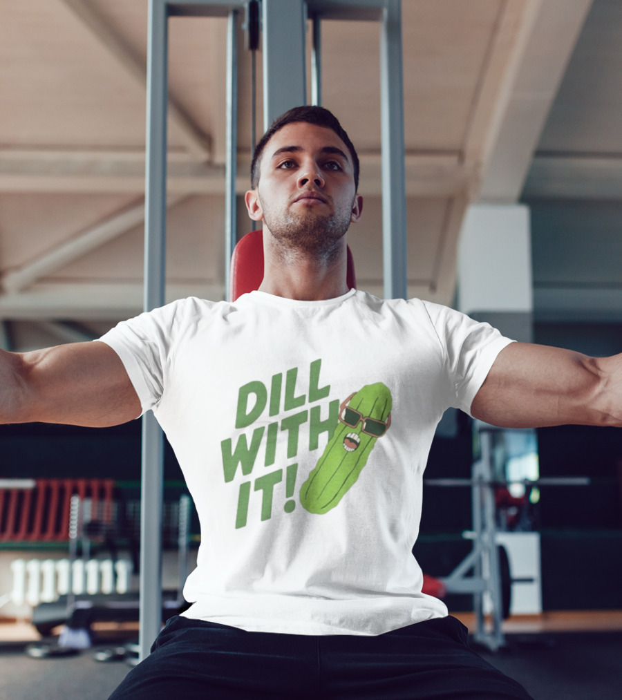 Dill With It Funny Pickle Wearing Sunglasses T-Shirt