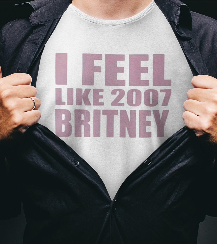 I Feel Like 2007 Britney Blackout Gimme More Piece Of Me T-Shirt