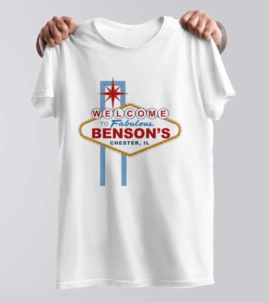 Welcome To Fabulous Benson's Chester IL Sign Pop Culture T-Shirt