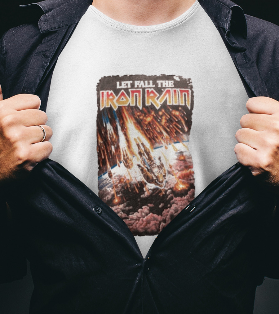 Let Fall The Iron Rain Outer Space Meteor Invasion Explosion T-Shirt