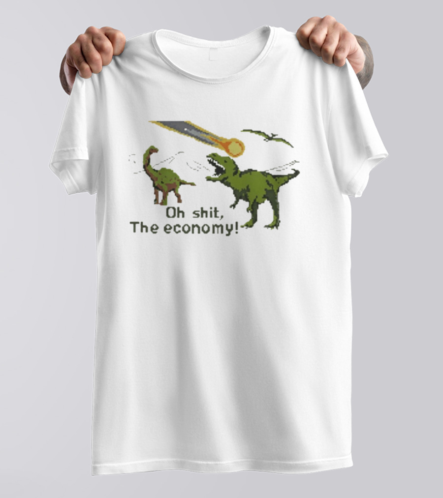 Oh Shit The Economy Dinosaur Meteor Funny Meme T-Shirt