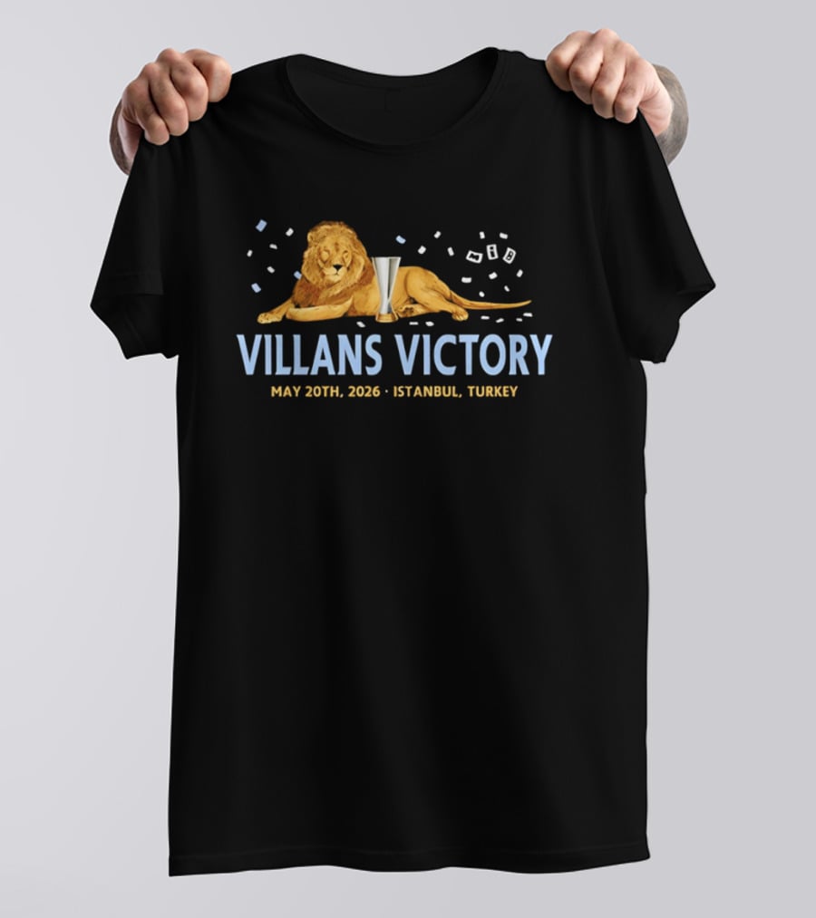 Villans Victory May 20th 2026 Istanbul Turkey T-Shirt