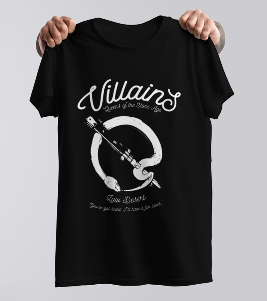 Villains Queens Of The Stone Age Low Desert You No Got None T-Shirt