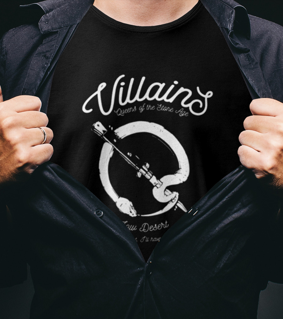 Villains Queens Of The Stone Age Low Desert You No Got None T-Shirt