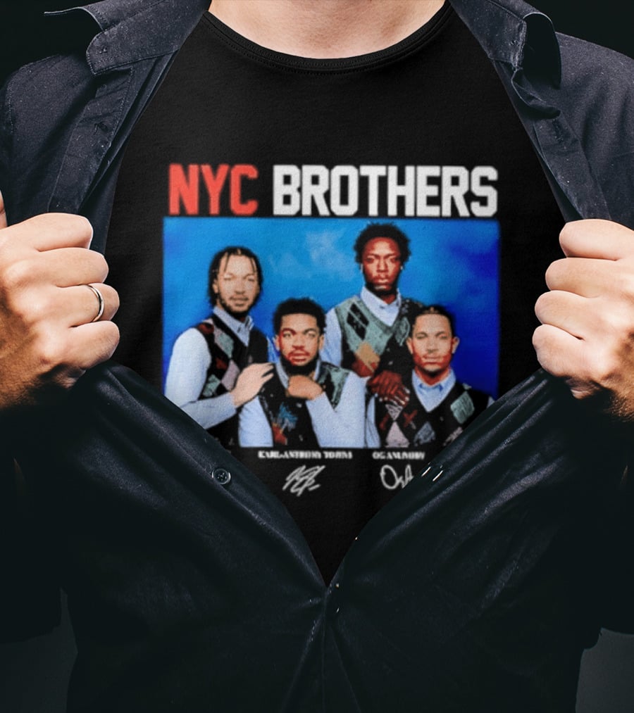 NYC Brothers Jalen Brunson Karl Anthony Towns OG Anunoby Josh Hart T-Shirt