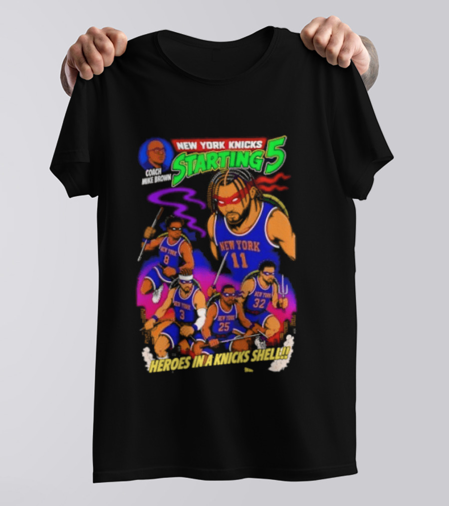New York Knicks Starting 5 Heroes In A Knicks Shell T-Shirt