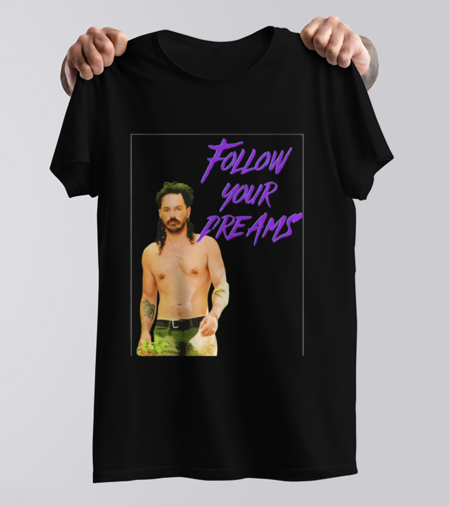 Ozzy Lusth Follow Your Dreams Motivational T-Shirt