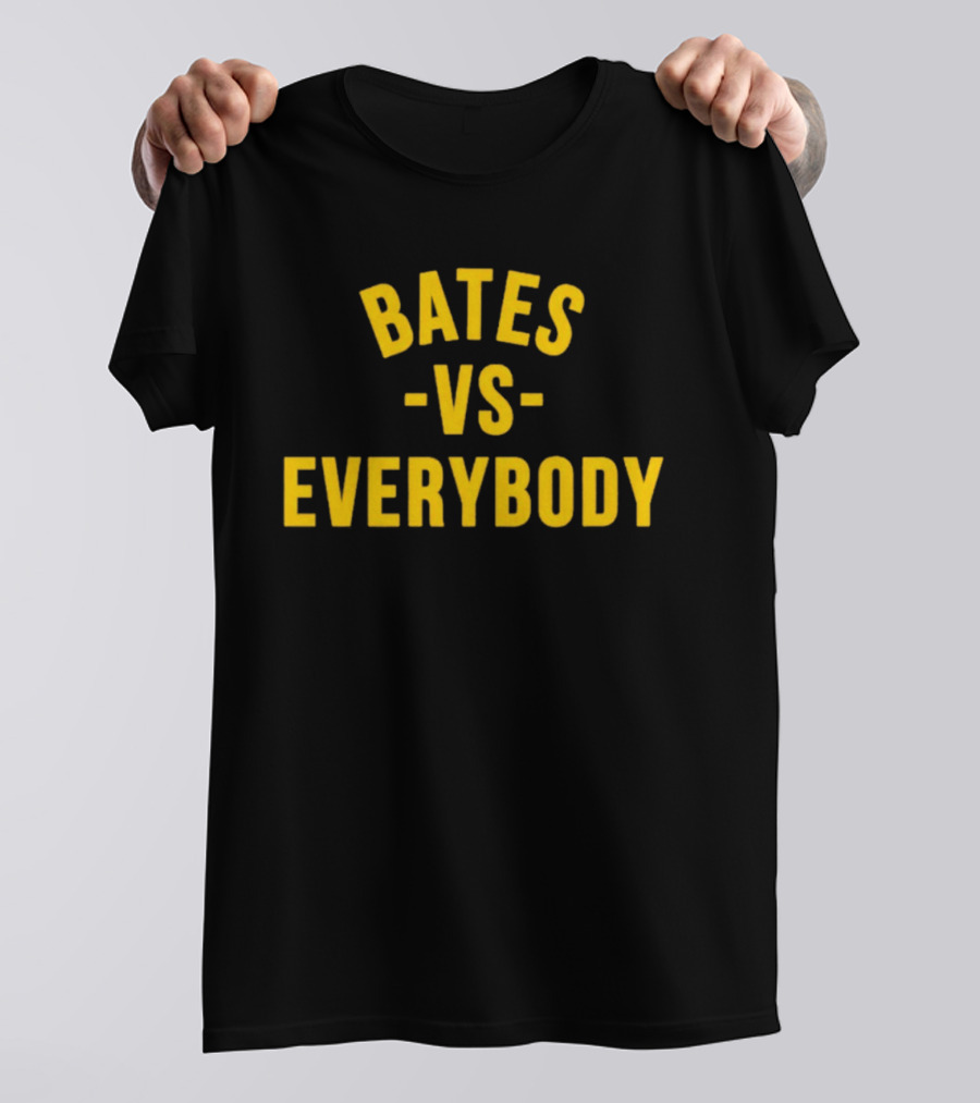 Bates Vs Everybody Bold Yellow Lettering T-Shirt