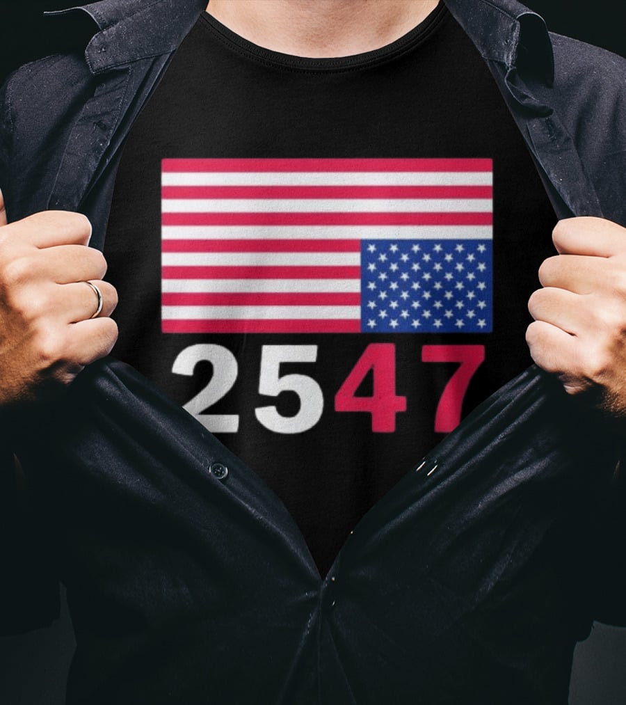 Original 25 47 USA Flag 2026 Stars And Stripes T-Shirt