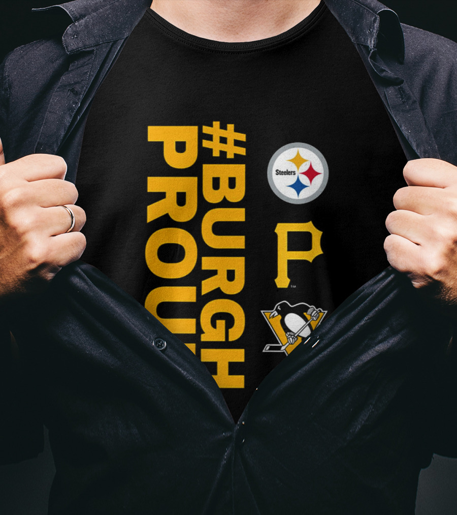 2026 #BurghProud Steelers Pirates Penguins T-Shirt