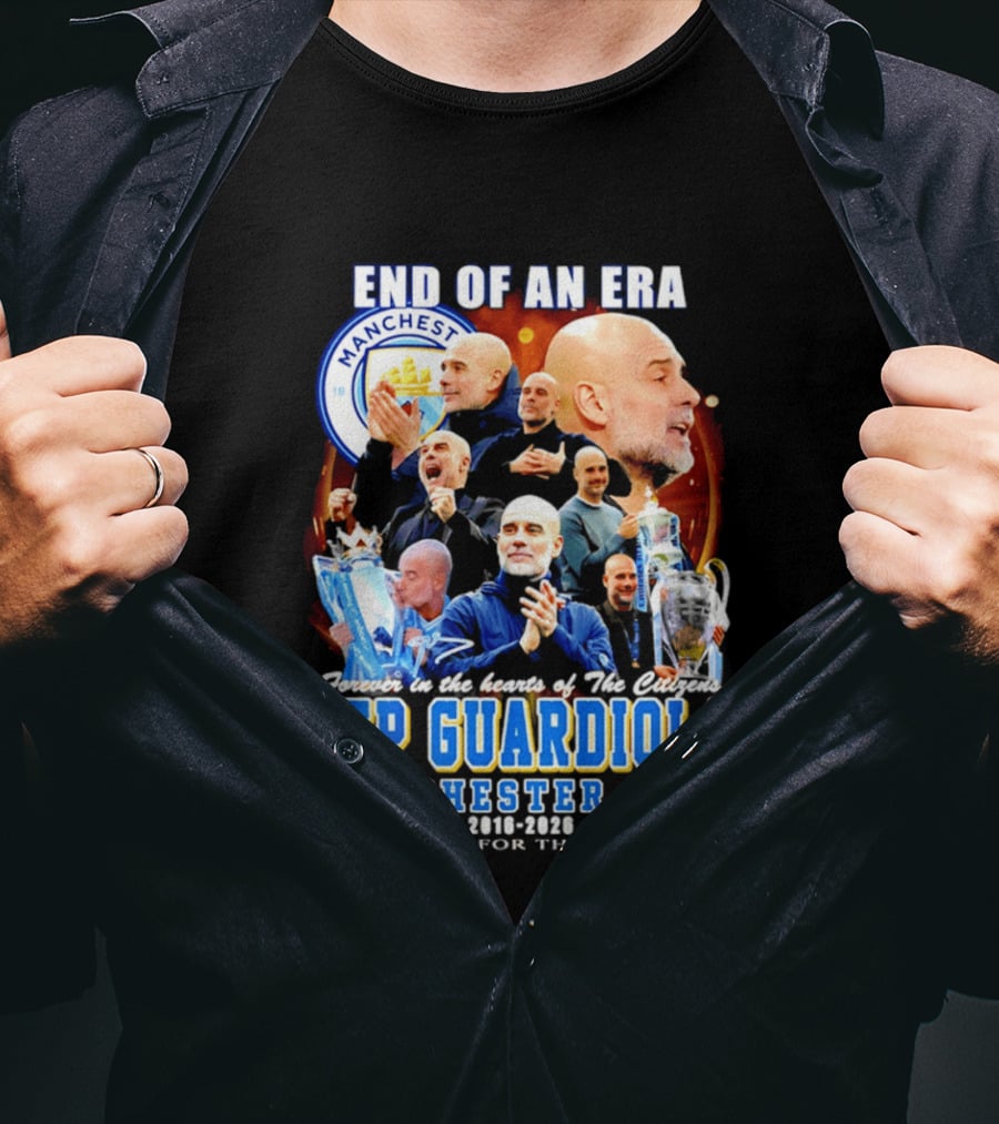 End Of An Era Pep Guardiola Manchester City Thank You For The Memories T-Shirt