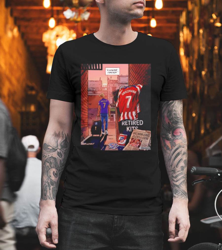 Antoine Griezmann Atlético De Madrid A Legend Forever Retired Kits Griezmann Leaves Atlético A Legend T-Shirt