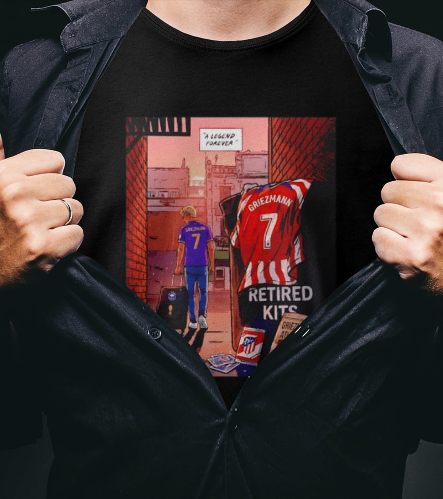 Antoine Griezmann Atlético De Madrid A Legend Forever Retired Kits Griezmann Leaves Atlético A Legend T-Shirt