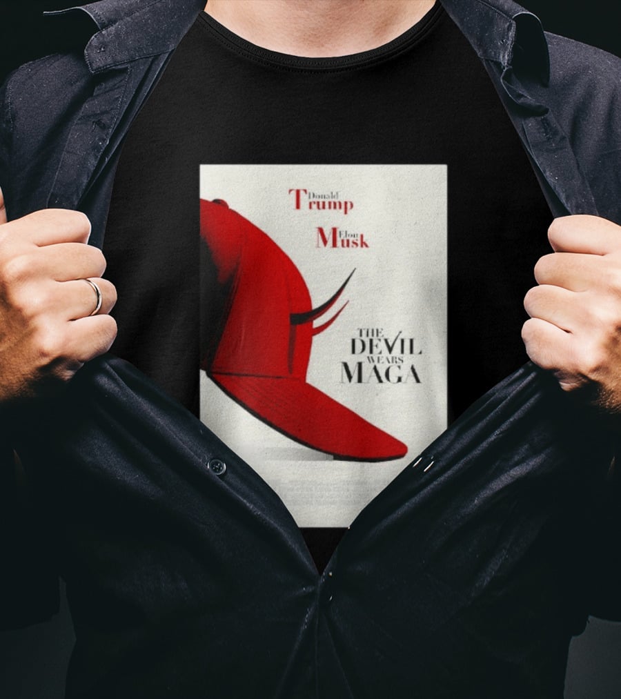 Donald Trump Elon Musk The Devil Wears MAGA Hat With Horns T-Shirt
