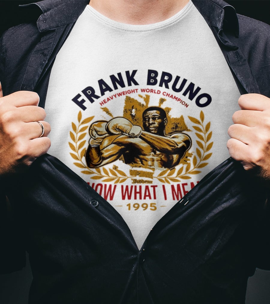 Frank Bruno Know What I Mean 1995 T-Shirt