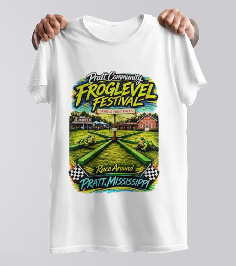 Pratt Community Froglevel Festival Famous Frog Races Race Around Pratt Mississippi T-Shirt