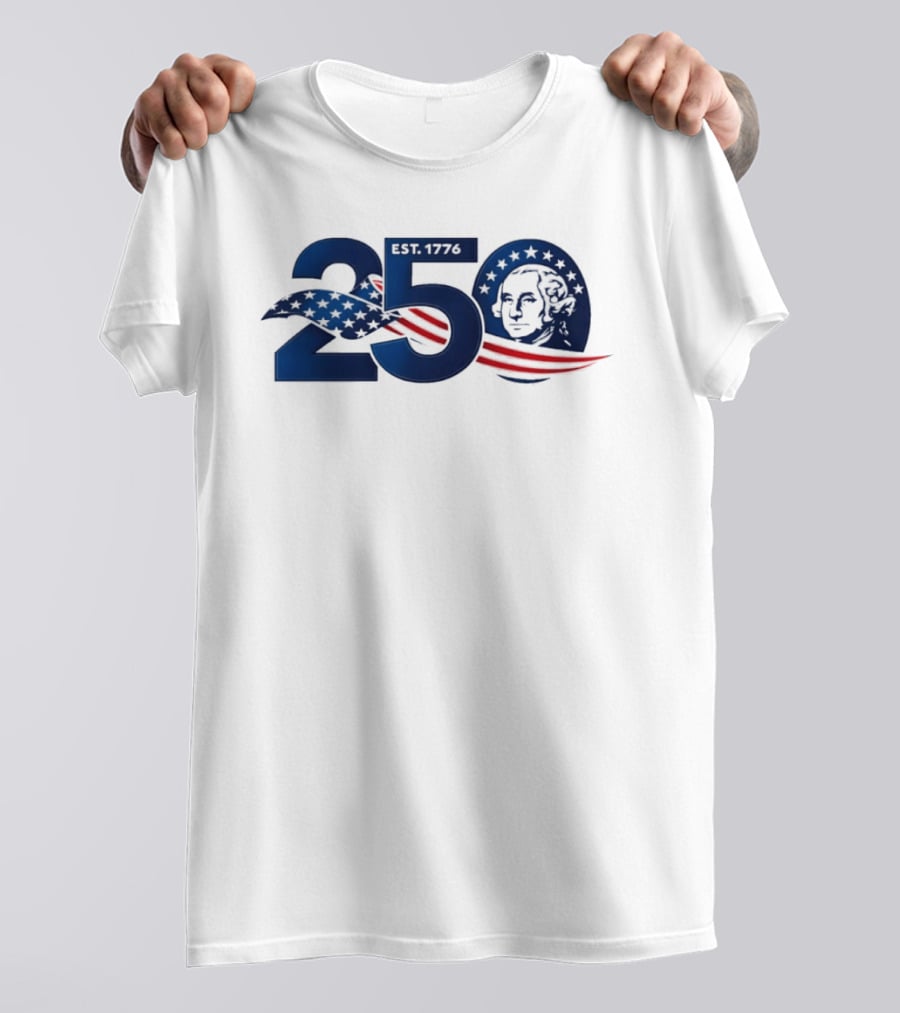 250 Years America 250th Anniversary Patriotic Est 1776 Washington Stars Stripes Eagle T-Shirt