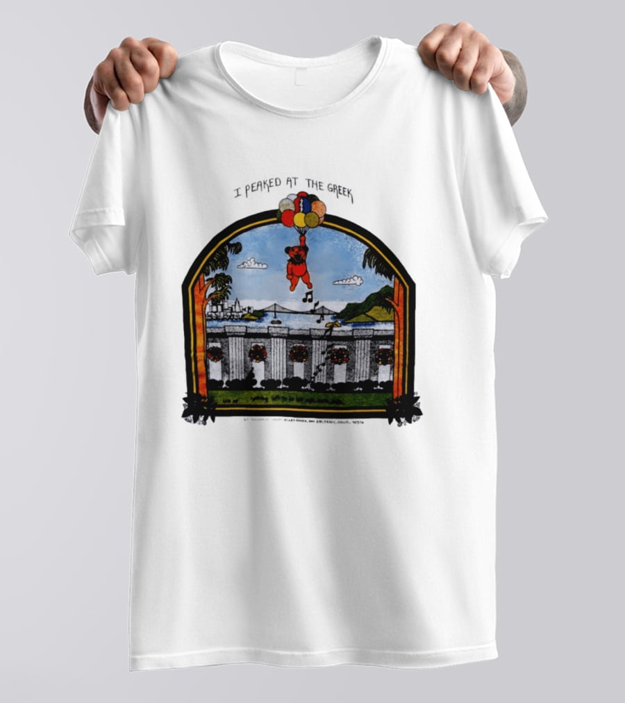 I Peaked At The Greek Grateful Dead 1985 Bear Balloons Musical Notes T-Shirt