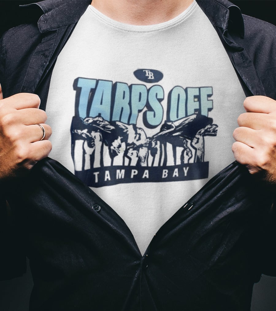 Tampa Bay Tarps Off Baseball Fans T-Shirt
