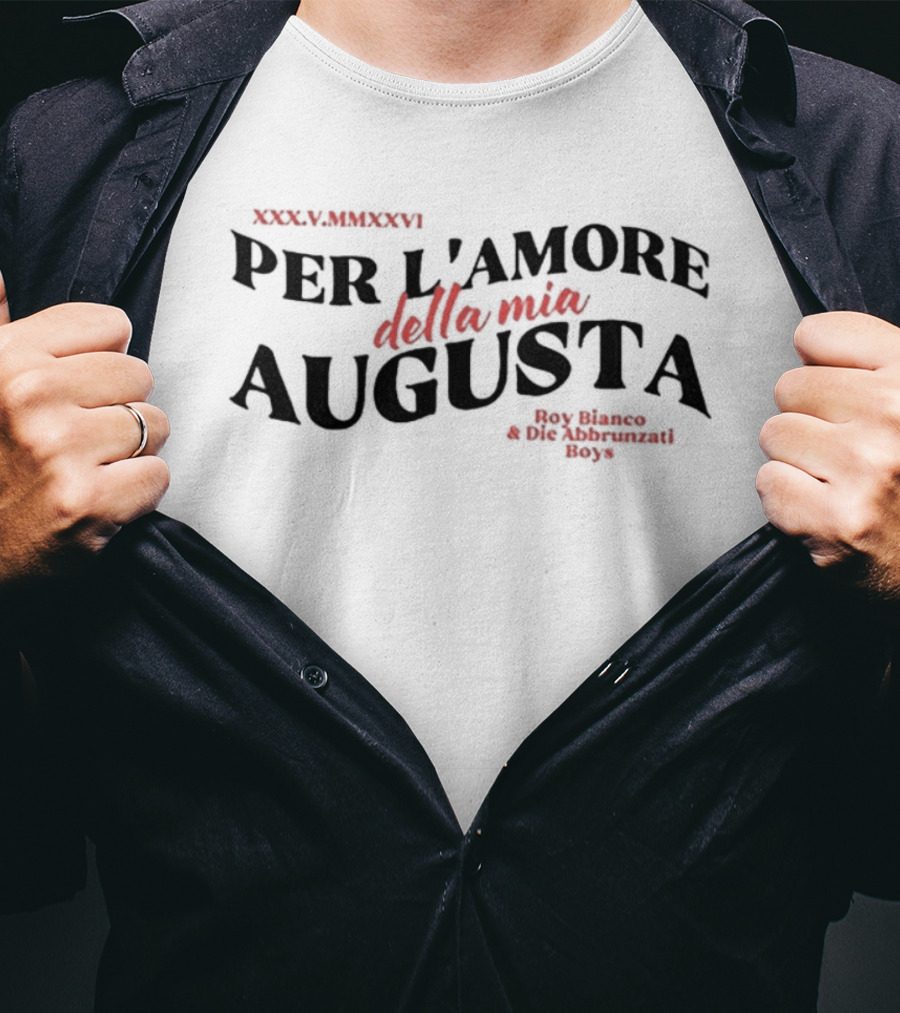Per L'amore Della Mia Augusta Augsburg Boy Blanco Die Abbruzati Boys T-Shirt