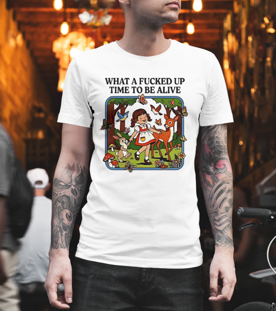 What A Fucked Up Time To Be Alive Retro Forest Animals Scene T-Shirt