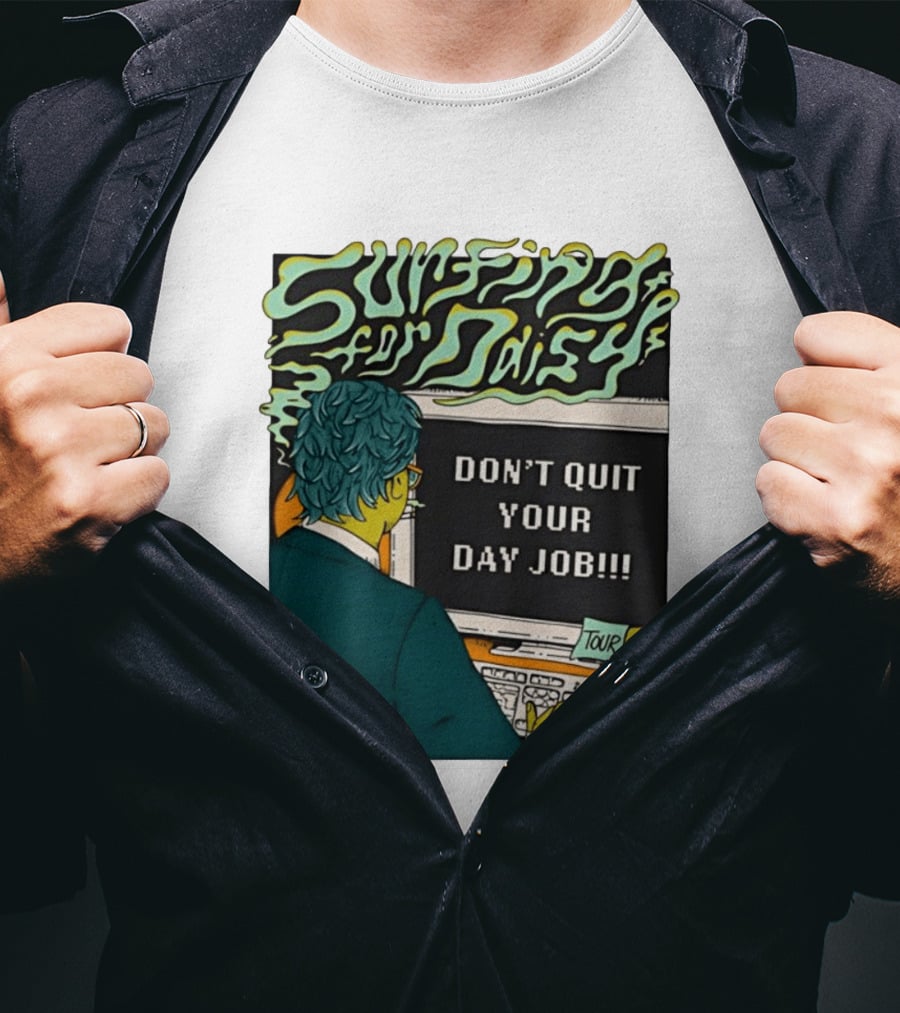Surfing For Daisy Tour 2026 Don't Quit Your Day Job Retro Comic T-Shirt