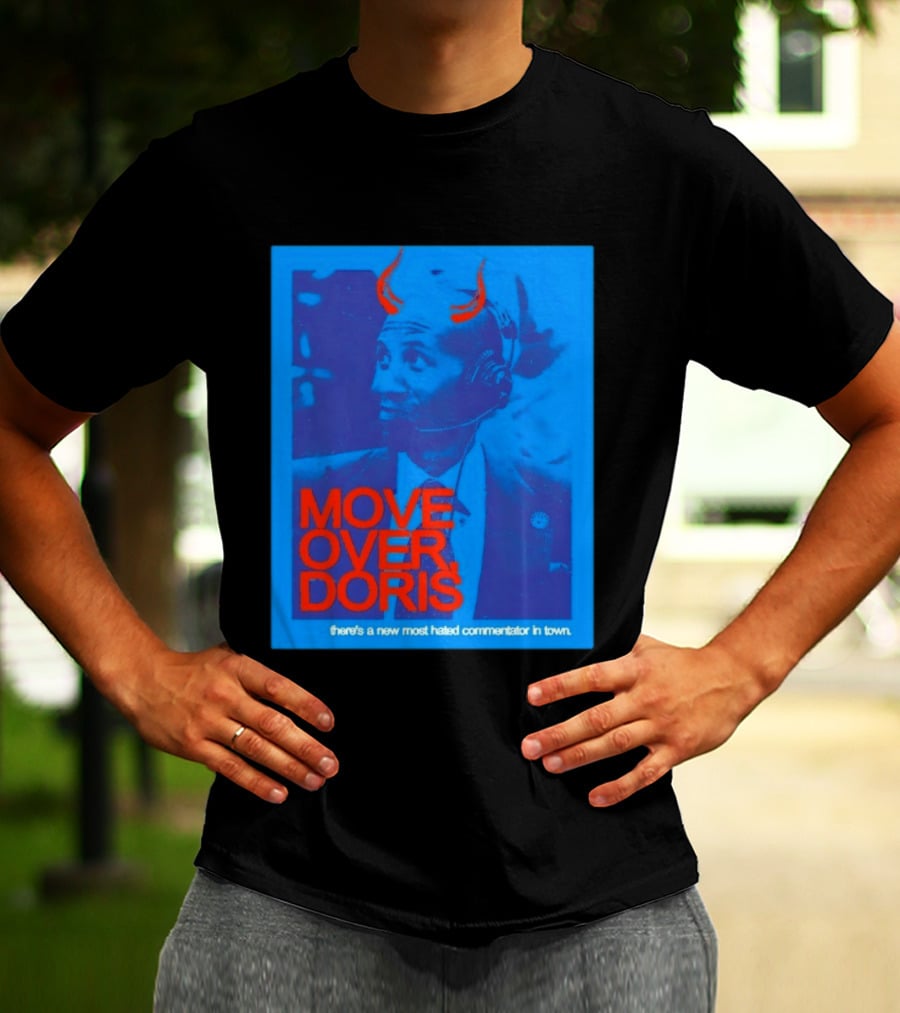 Move Over Doris There's A New Most Hated Commentator In Town T-Shirt