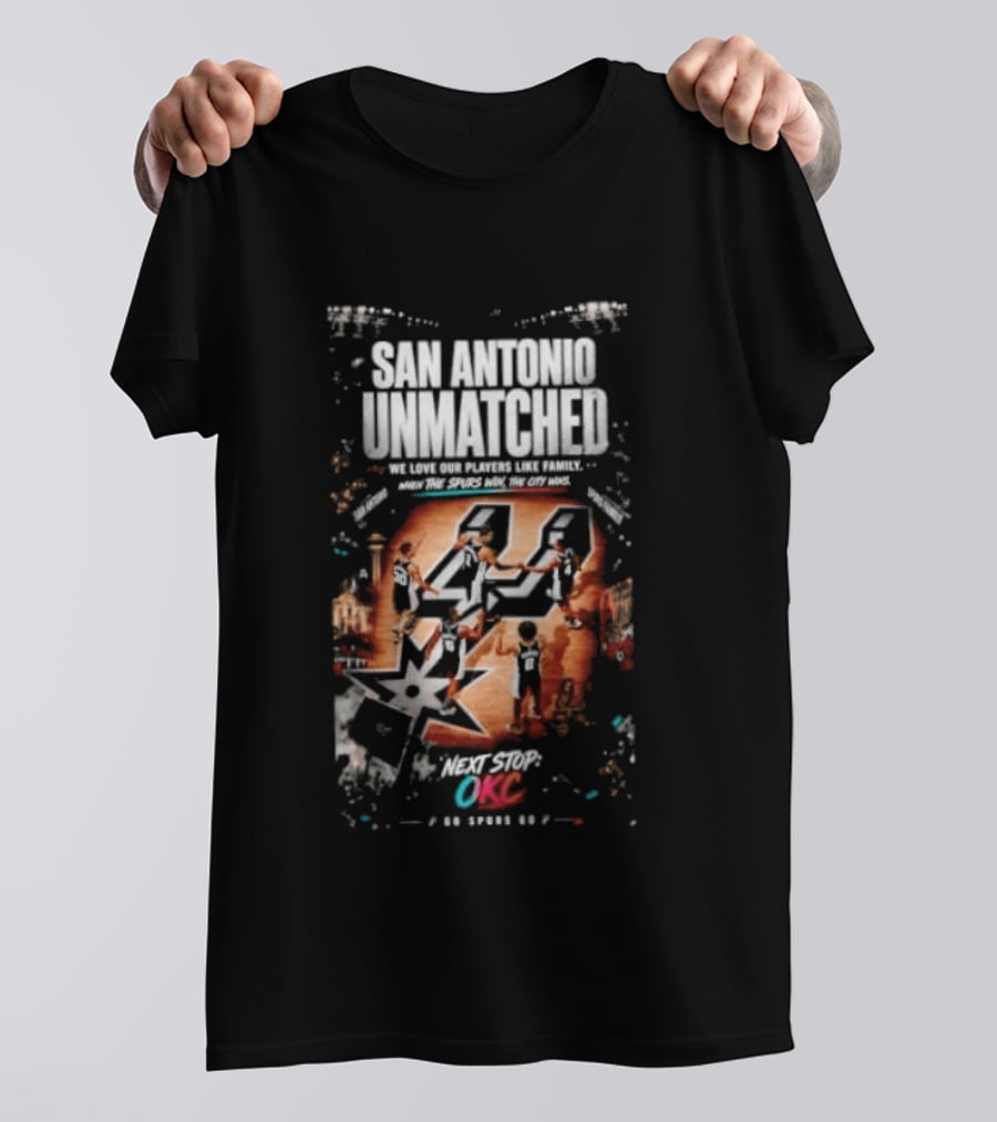 San Antonio Unmatched We Love Our Players Like Family 41 Spurs OKC T-Shirt