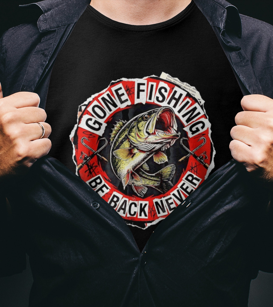 Gone Fishing Be Back Never Bold Bass Angler T-Shirt