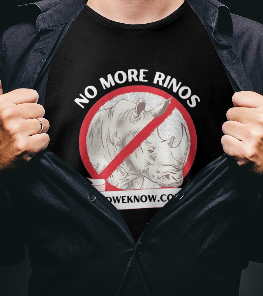 No More Rinos AndWeKnow.com Rhino T-Shirt