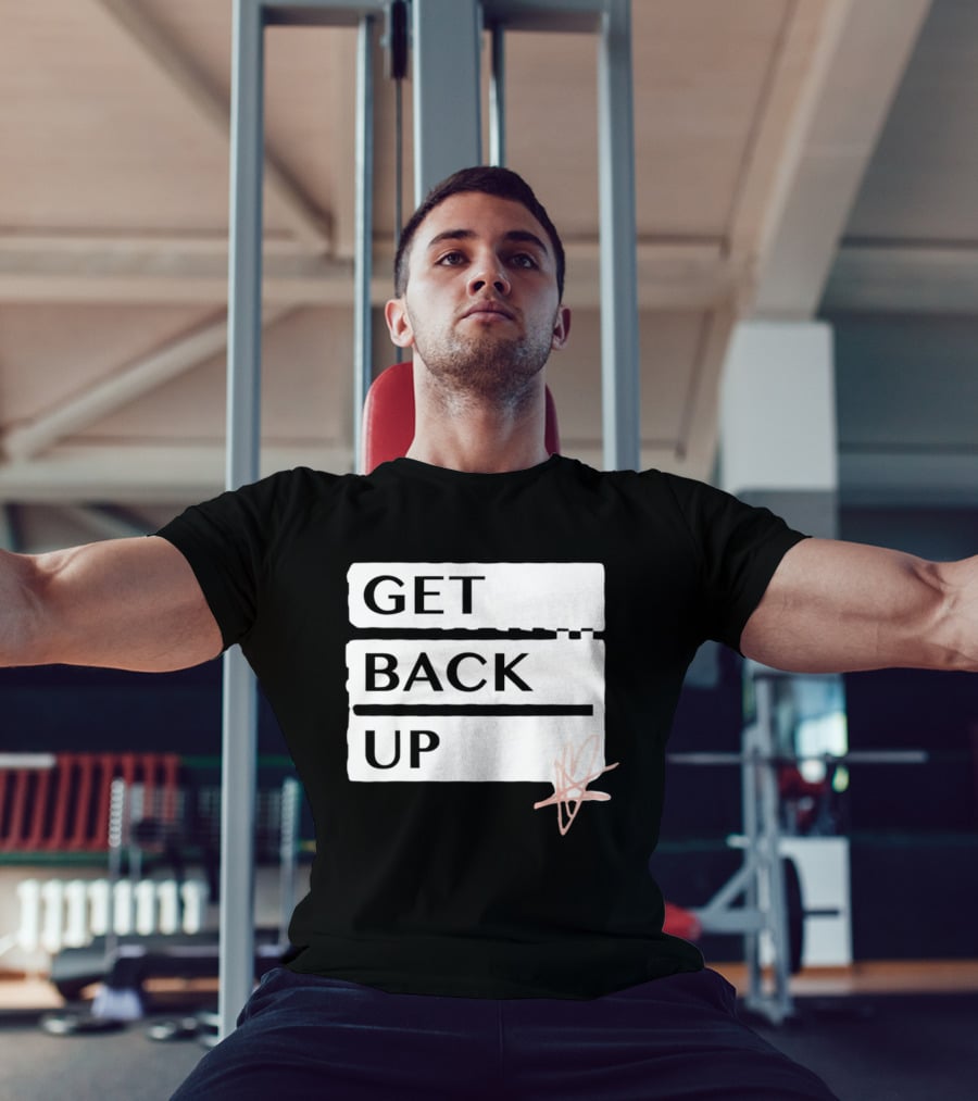 Get Back Up Bold Text Heart Star T-Shirt
