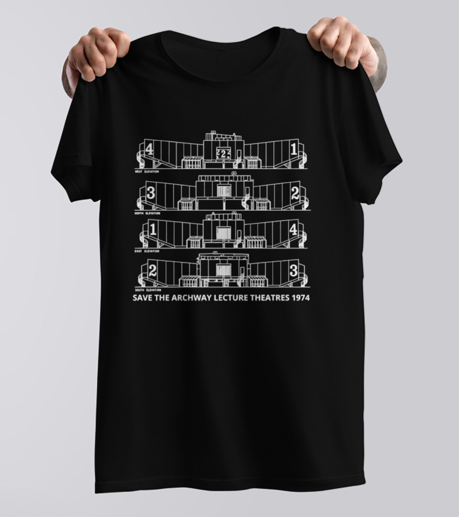 Save The Archway Lecture Theatres 1974 New Theatre One Two Three Four T-Shirt