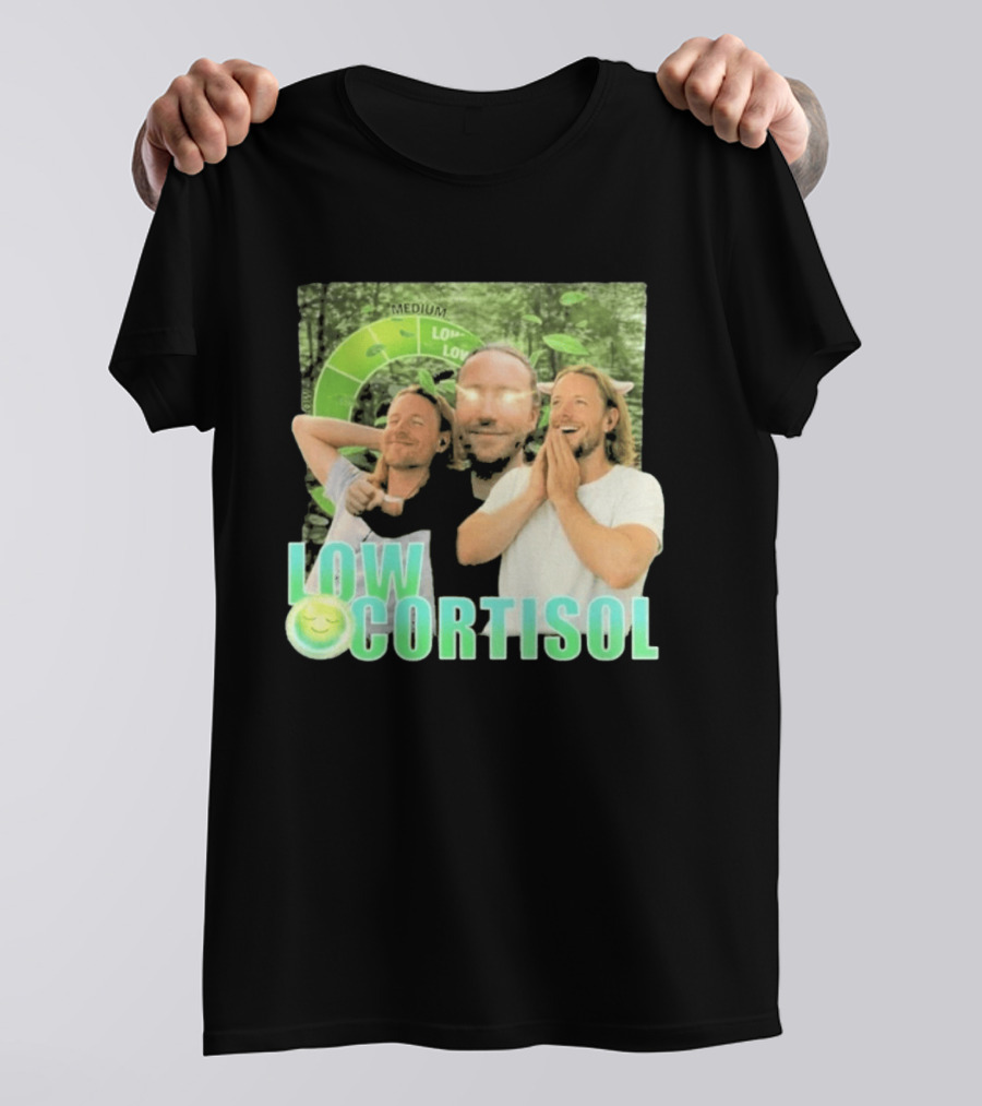 Low Low Cortisol Meme Happy Vibes 2026 T-Shirt