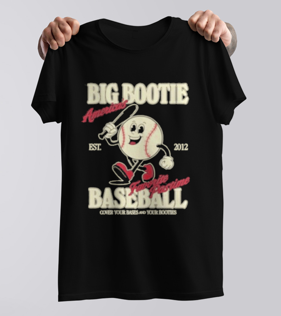 Big Bootie Baseball Association Est 2012 Two Friends Bootie Lovers T-Shirt