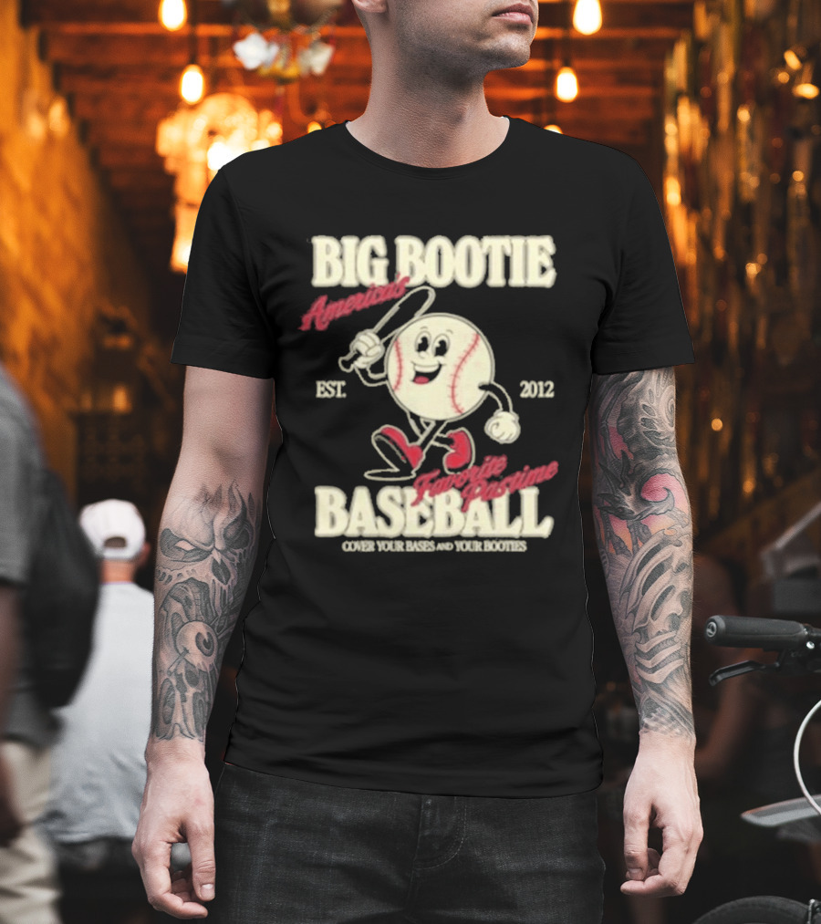 Big Bootie Baseball Association Est 2012 Two Friends Bootie Lovers T-Shirt