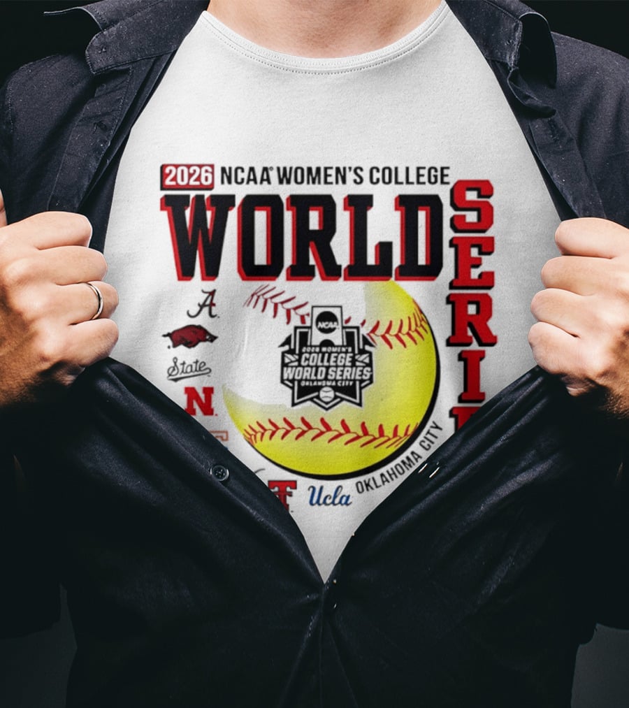 2026 NCAA Women's College World Series Oklahoma City Alabama Arkansas Texas Nebraska UCLA T-Shirt