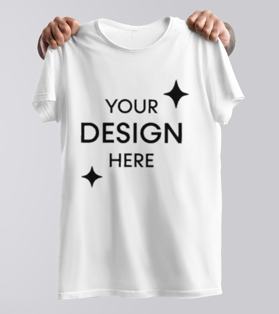 Your Design Here Custom Blank Template T-Shirt
