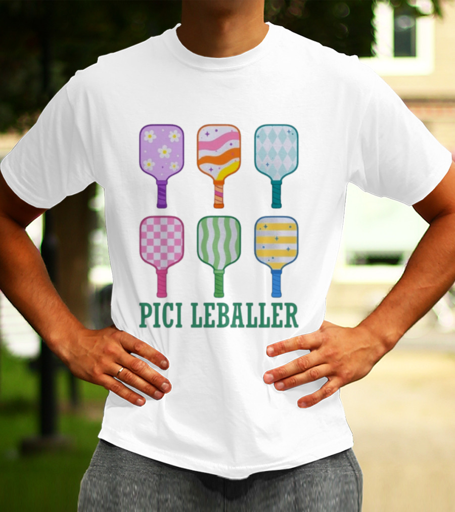 Colorful Pickleball Paddles PICI LEBALLER T-Shirt