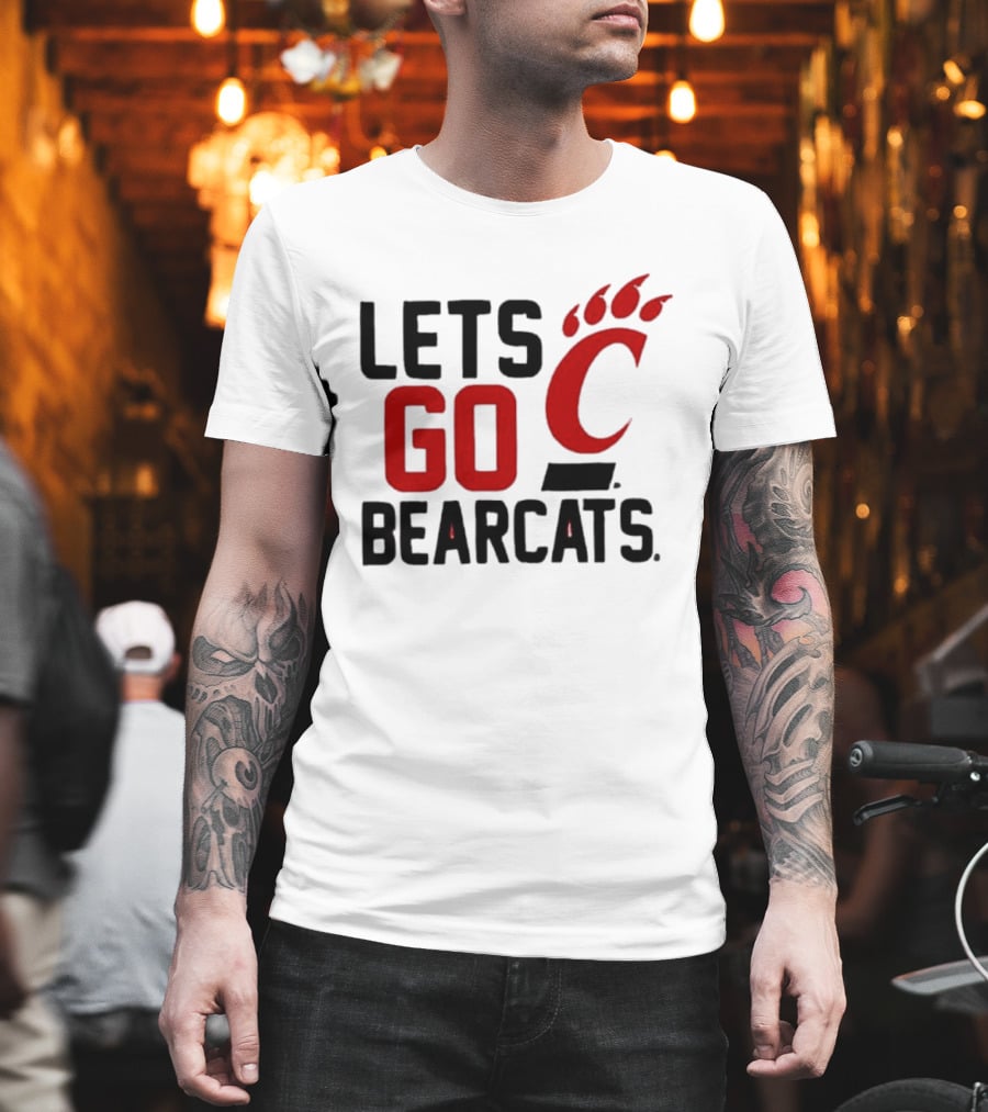 University Of Cincinnati Let's Go Bearcats NCAA Team Spirit T-Shirt