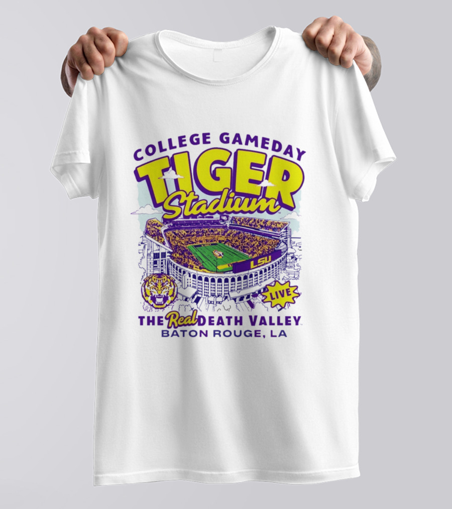 College GameDay Tiger Stadium LSU The Real Death Valley Baton Rouge LA T-Shirt