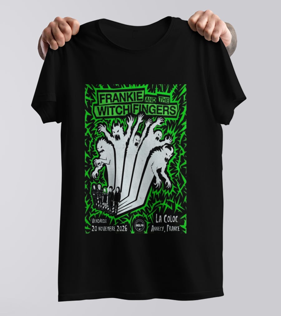 Frankie And The Witch Fingers 2026 La Coloc Annecy France Concert T-Shirt