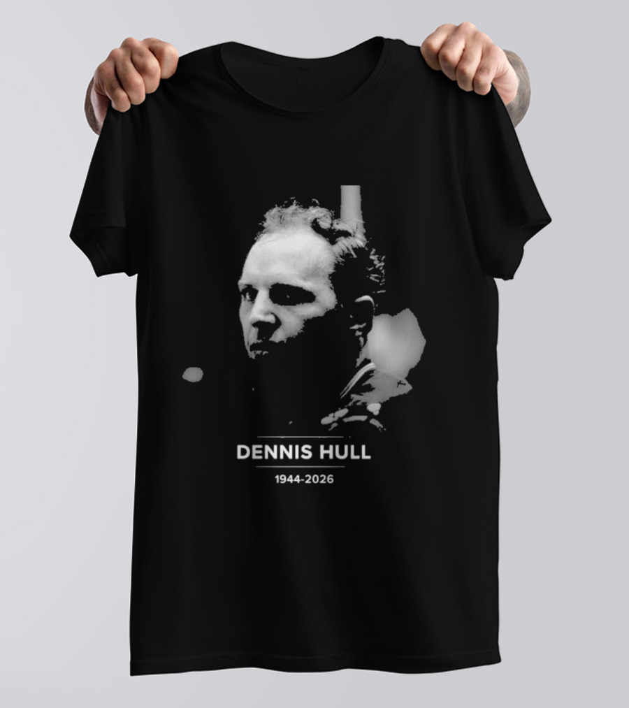 Dennis Hull 1944 2026 Remembering T-Shirt