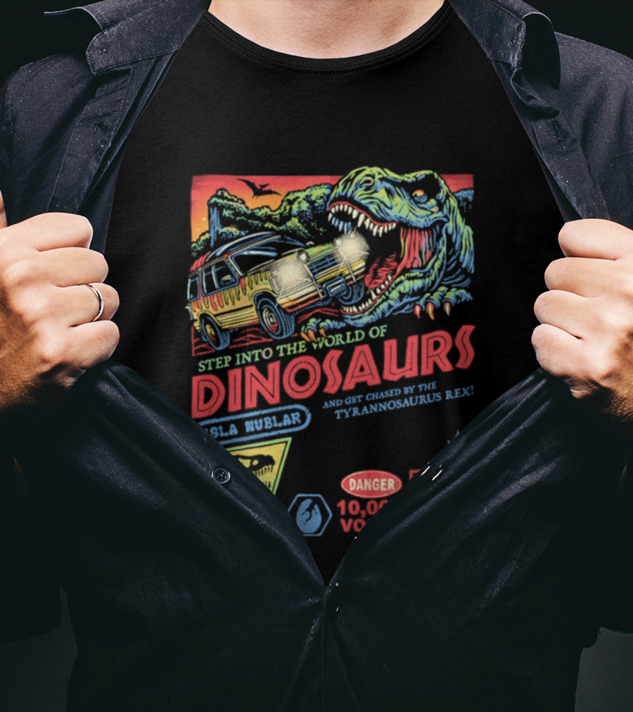 Step Into The World Of Dinosaurs Jala Muzlar T. Anadromerus Rex Danger 10,000 Volts T-Shirt