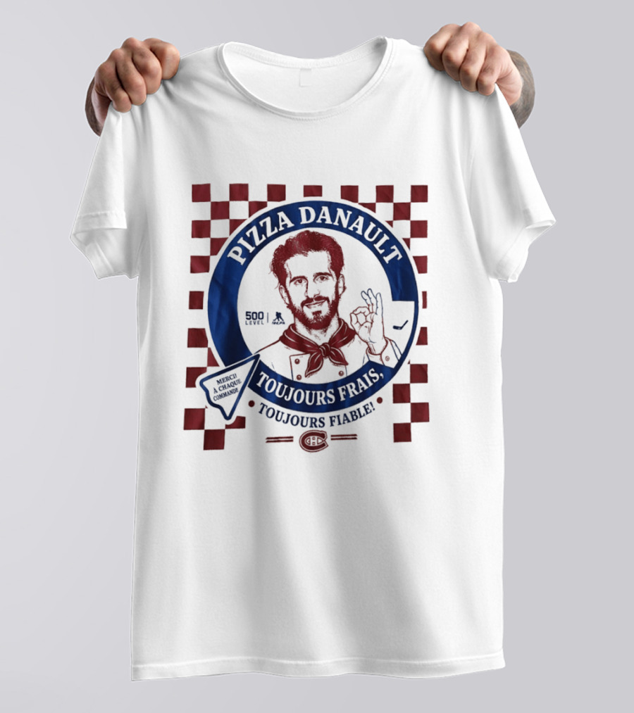 Pizza Danault Toujours Frais Toujours Fiable Montreal Canadiens T-Shirt