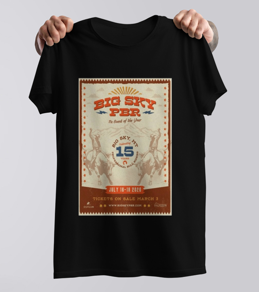 Big Sky PBR Professional Bull Riders Event Big Sky MT July 16 18 2026 Celebrating 15 Years T-Shirt