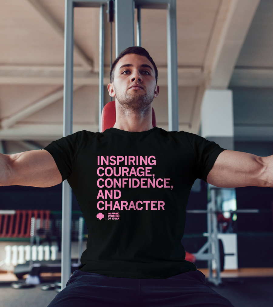 Inspired Women Of Iowa Inspiring Courage Confidence T-Shirt