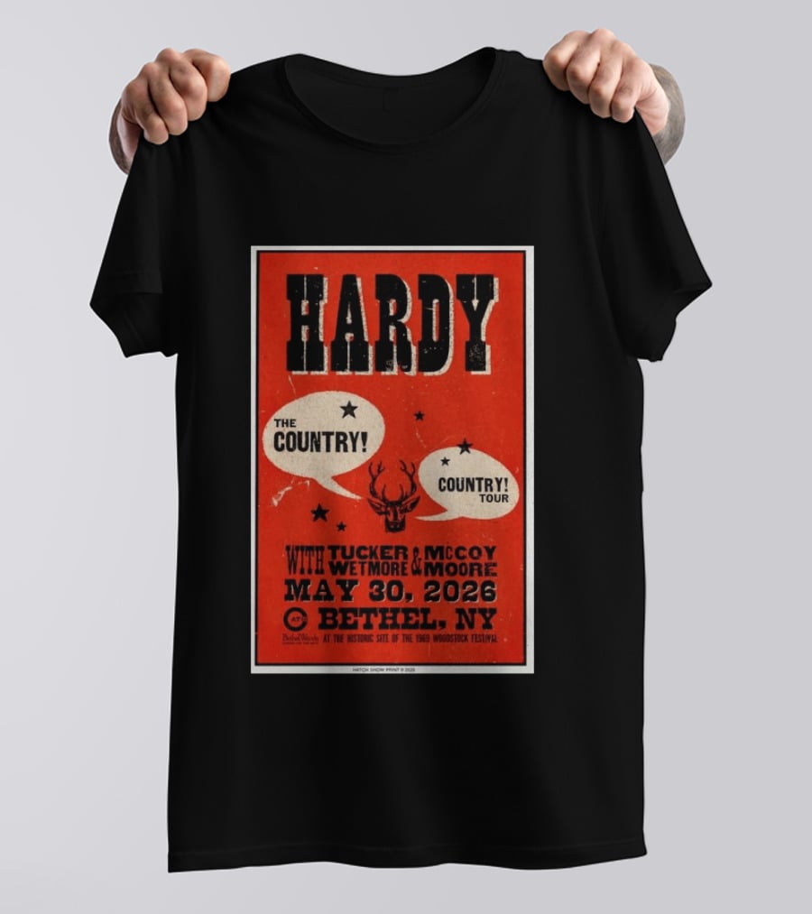 HARDY Country Tour Bethel NY May 30 2026 Woodstock Festival Tucker McCoy Wetmore Moore T-Shirt