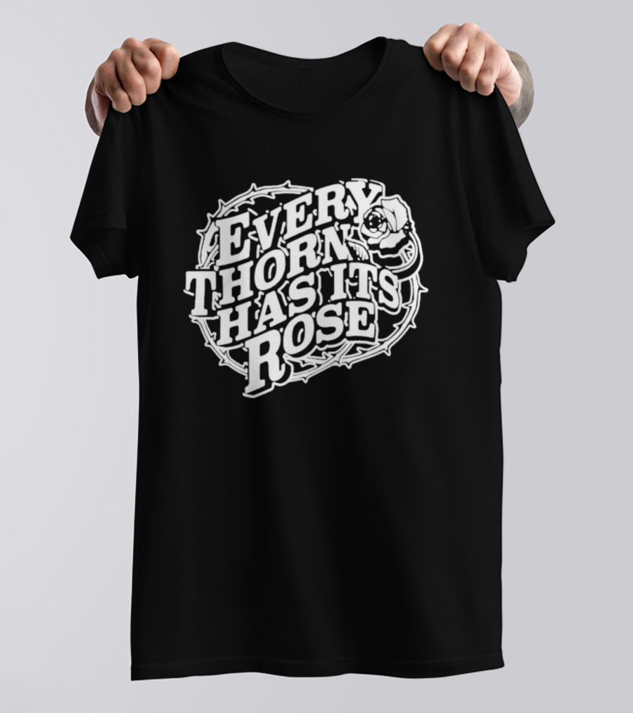 Every Thorn Has Its Rose Jelly Roll T-Shirt
